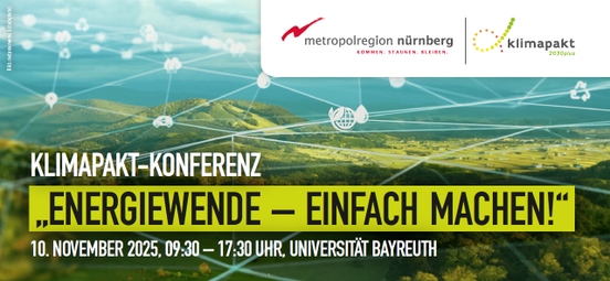 Klimapakt-Konferenz "Energiewende - einfach machen!" am 10. November 2025 an der Universität Bayreuth