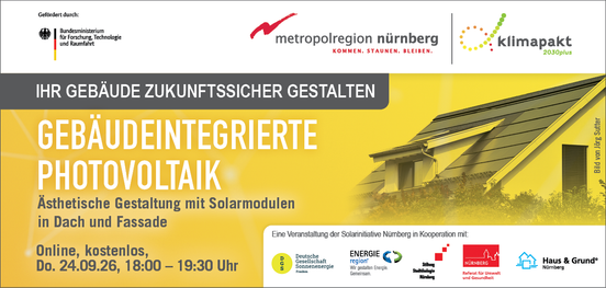 Online-Vortrag: Gebäudeintegrierte Photovoltaik – Ästhetische Gestaltung mit Solarmodulen in Dach und Fassade, Donnerstag, 24. September 26, 18.00 – 19:30 Uhr